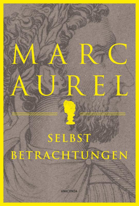 Cover-Bild Marc Aurel. Selbstbetrachtungen