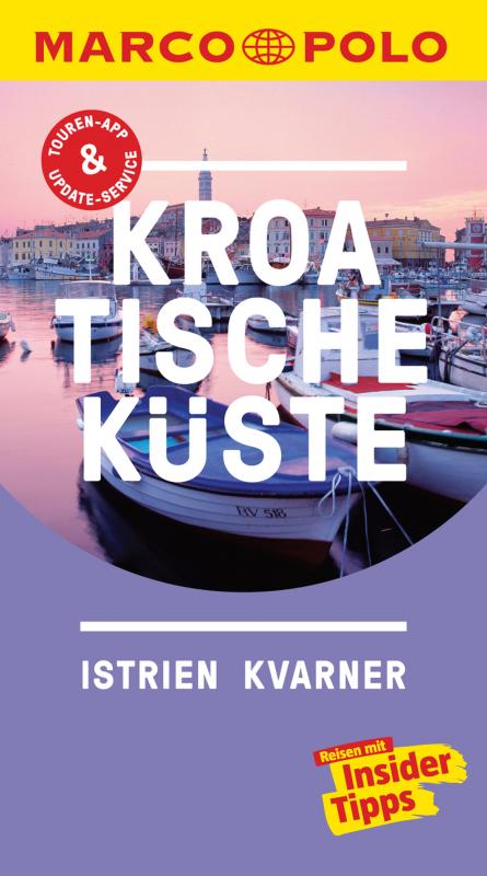 Cover-Bild MARCO POLO Reiseführer Kroatische Küste Istrien, Kvarner