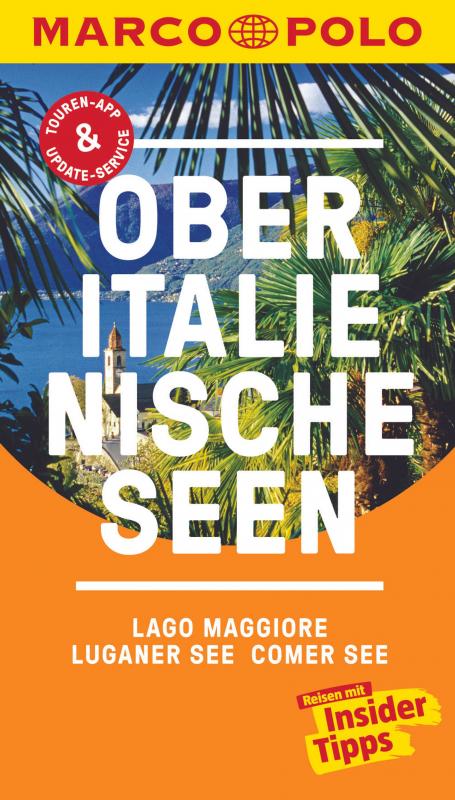 Cover-Bild MARCO POLO Reiseführer Oberitalienische Seen, Lago Maggiore, Luganer See, Comer