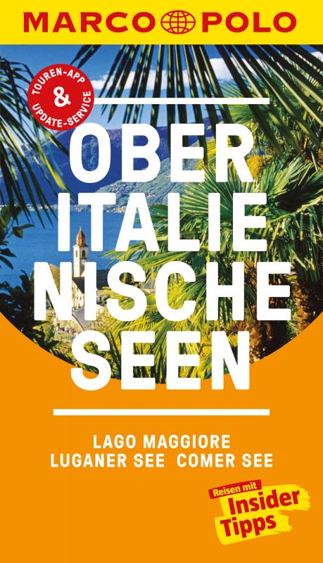 Cover-Bild MARCO POLO Reiseführer Oberitalienische Seen, Lago Maggiore, Luganer See, Comer