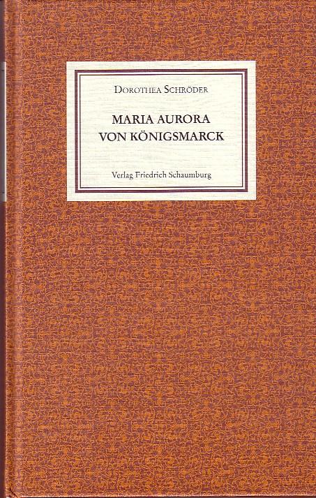 Cover-Bild Maria Aurora von Königsmarck.