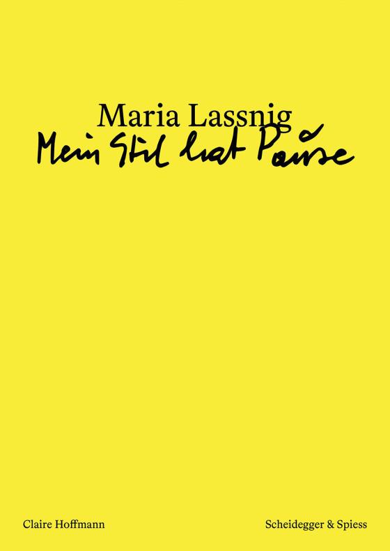 Cover-Bild Maria Lassnig – Mein Stil hat Pause