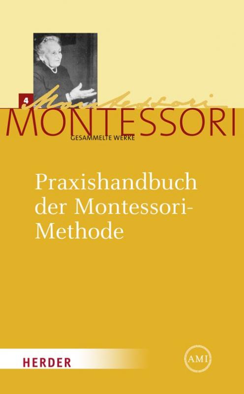 Cover-Bild Maria Montessori - Gesammelte Werke / Praxishandbuch der Montessori-Methode