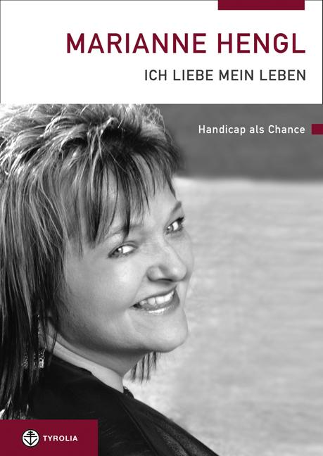 Cover-Bild Marianne Hengl - Ich liebe mein Leben
