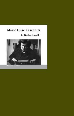 Cover-Bild Marie Luise Kaschnitz in Bollschweil