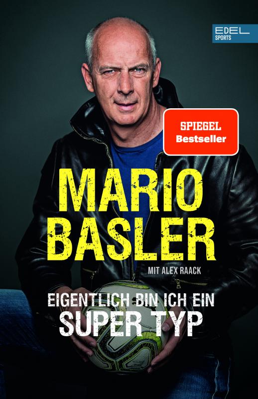 Cover-Bild Mario Basler - Eigentlich bin ich ein super Typ