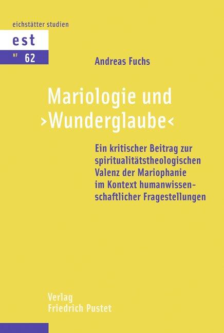 Cover-Bild Mariologie und "Wunderglaube"
