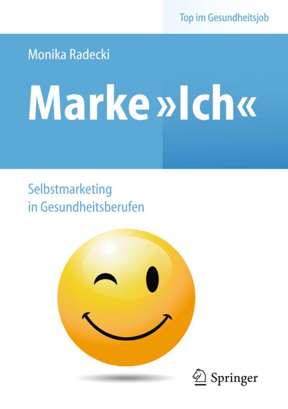 Cover-Bild Marke >Ich< - Selbstmarketing in Gesundheitsberufen