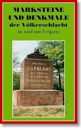 Cover-Bild Marksteine und Denkmale der Völkerschlacht in und um Leipzig