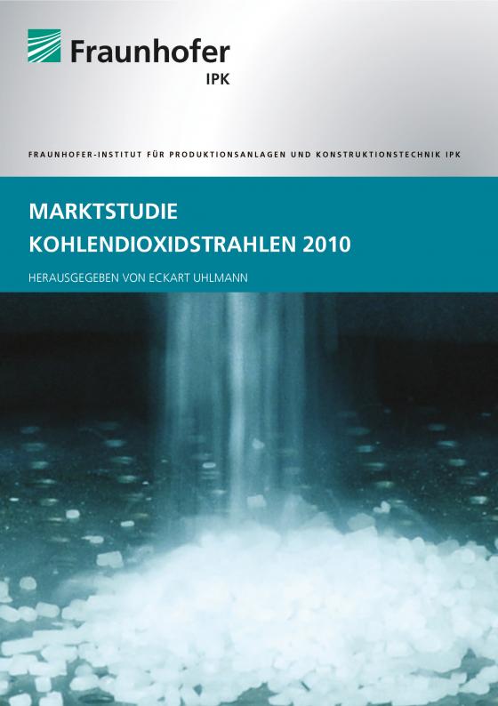 Cover-Bild Marktstudie Kohlendioxidstrahlen 2010