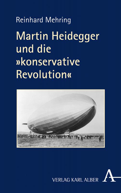 Cover-Bild Martin Heidegger und die »konservative Revolution«