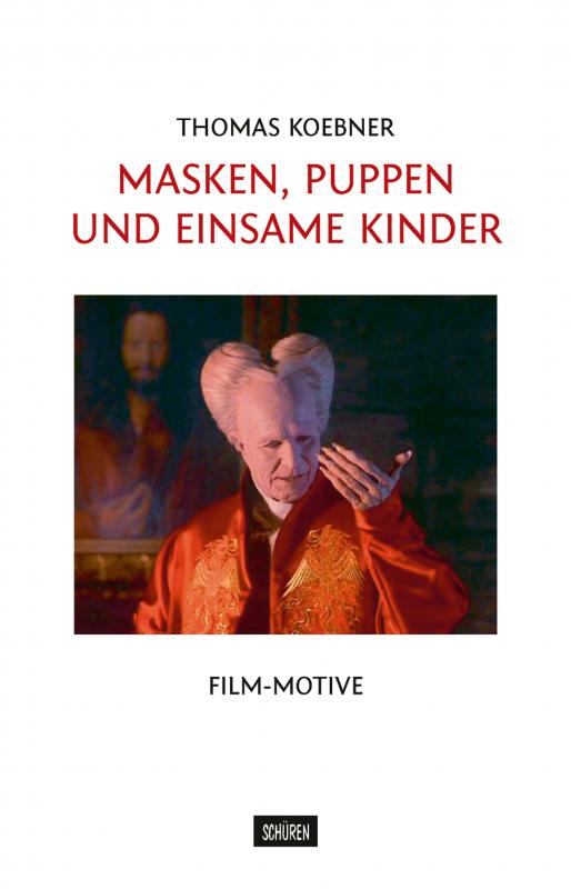 Cover-Bild Masken, Puppen und einsame Kinder