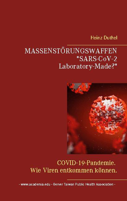 Cover-Bild MASSENSTÖRUNGSWAFFEN . "SARS-CoV-2 Laboratory-Made?"