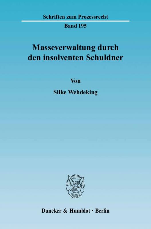 Cover-Bild Masseverwaltung durch den insolventen Schuldner.