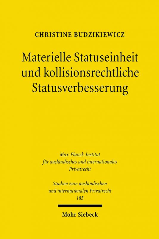 Cover-Bild Materielle Statuseinheit und kollisionsrechtliche Statusverbesserung