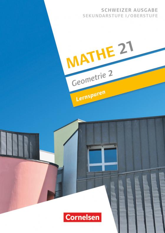 Cover-Bild Mathe 21 - Sekundarstufe I/Oberstufe - Geometrie - Band 2