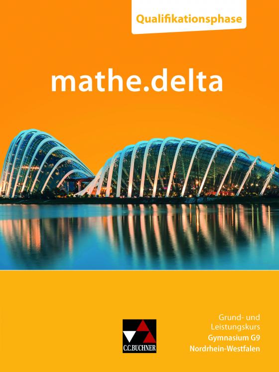 Cover-Bild mathe.delta – Nordrhein-Westfalen Sek II / mathe.delta NRW Qualifikationsphase