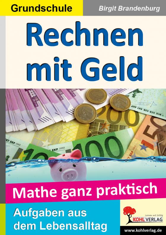 Cover-Bild Mathe ganz praktisch - Rechnen mit Geld, Grundschule