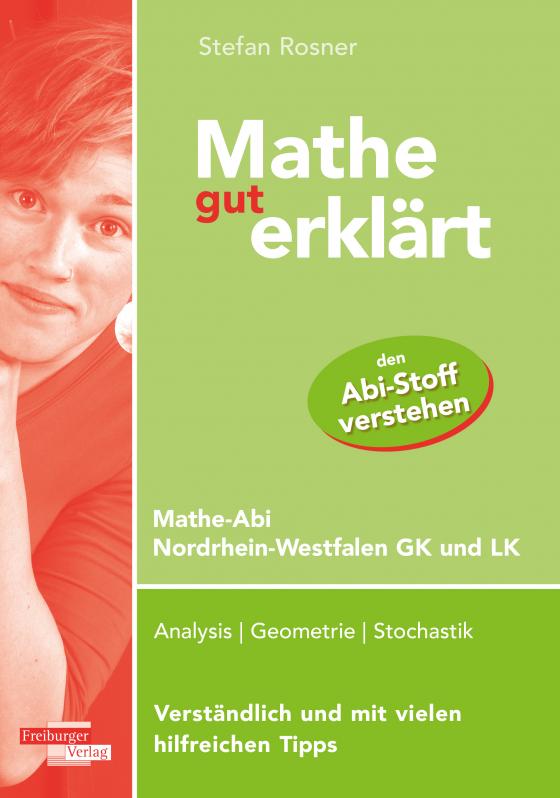 Cover-Bild Mathe gut erklärt NRW Grundkurs und Leistungskurs