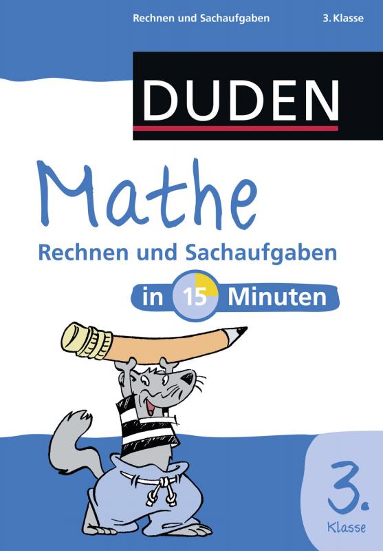 Cover-Bild Mathe in 15 Minuten – Rechnen und Sachaufgaben 3. Klasse