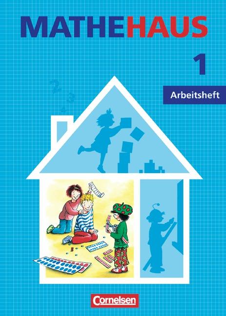 Cover-Bild Mathehaus - Ausgabe B / 1. Schuljahr - Arbeitsheft
