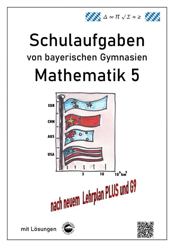 Cover-Bild Mathematik 5 Schulaufgaben von bayerischen Gymnasien mit Lösungen nach LPlus/G9