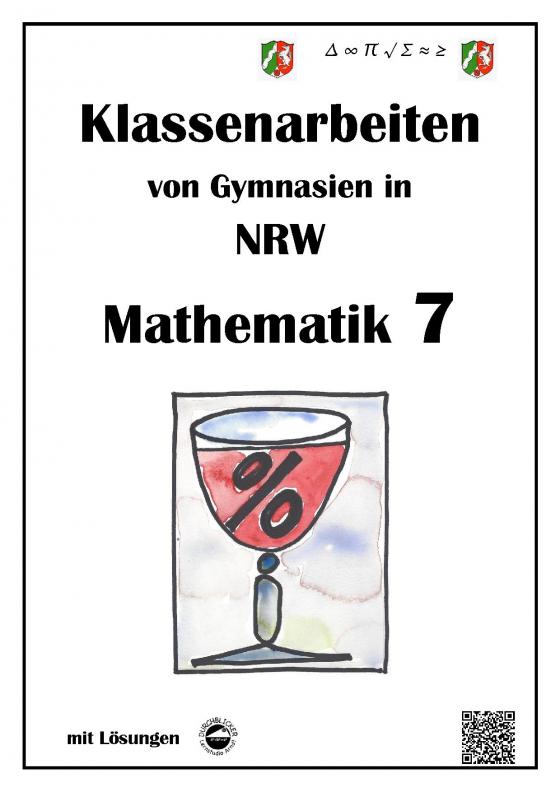 Cover-Bild Mathematik 7 - Klassenarbeiten von Gymnasien in NRW mit Lösungen