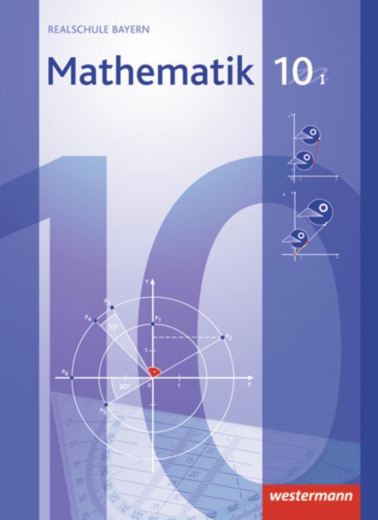 Cover-Bild Mathematik - Ausgabe 2009 für Realschulen in Bayern