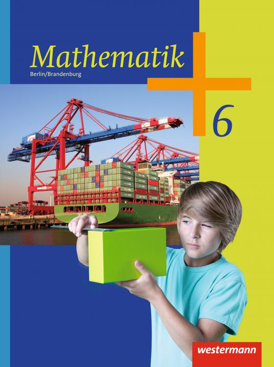 Cover-Bild Mathematik - Ausgabe 2013 für das 5. und 6. Schuljahr in Berlin und Brandenburg