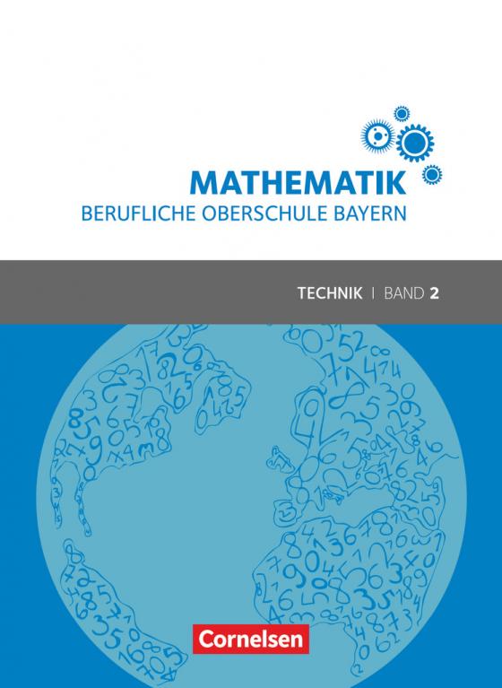 Cover-Bild Mathematik - Berufliche Oberschule Bayern - Technik - Band 2 (FOS/BOS 12)