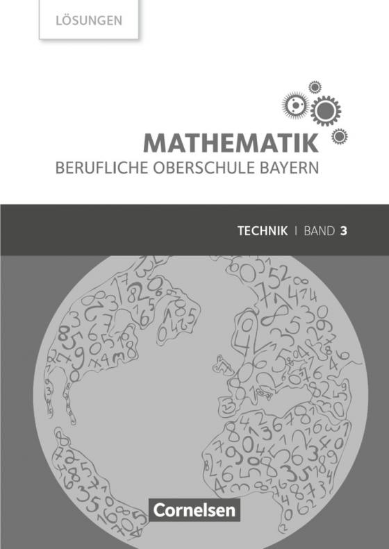Cover-Bild Mathematik - Berufliche Oberschule Bayern - Technik - Band 3 (FOS/BOS 13)