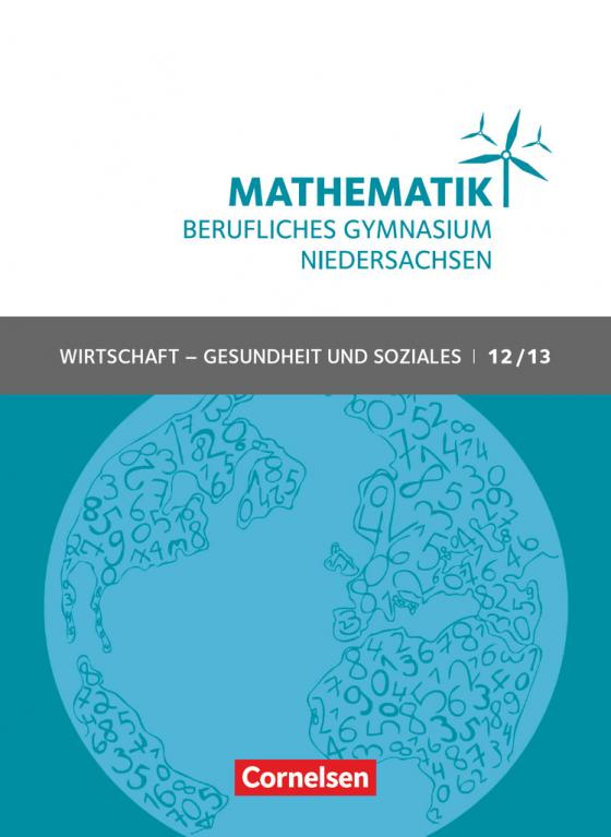 Cover-Bild Mathematik - Berufliches Gymnasium - Niedersachsen - Klasse 12/13 (Qualifikationsphase)