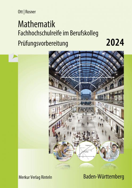 Cover-Bild Mathematik - Fachhochschulreife im Berufskolleg Prüfungsvorbereitung 2024