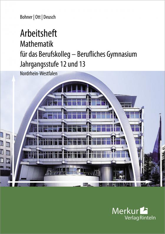 Cover-Bild Mathematik für das Berufskolleg - Berufliches Gymnasium - Arbeitsheft