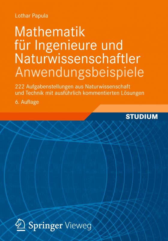 Cover-Bild Mathematik für Ingenieure und Naturwissenschaftler - Anwendungsbeispiele