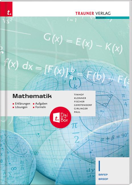 Cover-Bild Mathematik I BAFEP/BASOP Erklärungen, Aufgaben, Lösungen, Formeln