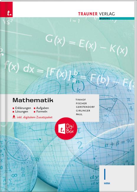 Cover-Bild Mathematik I HAK inkl. digitalem Zusatzpaket - Erklärungen, Aufgaben, Lösungen, Formeln