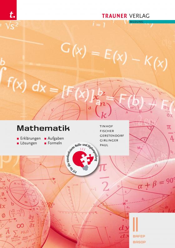 Cover-Bild Mathematik II BAFEP/BASOP - Erklärungen, Aufgaben, Lösungen, Formeln