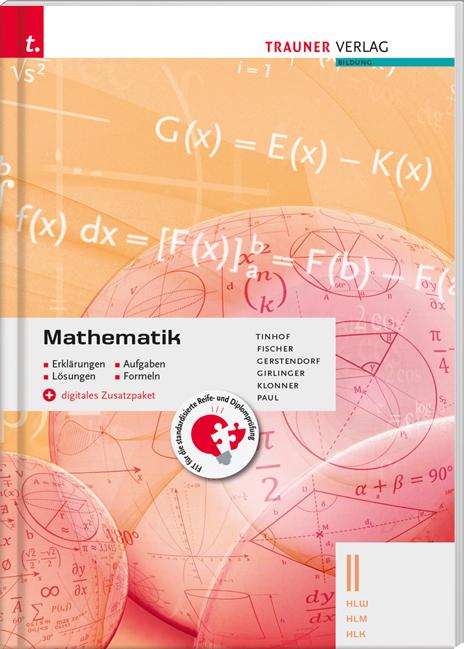 Cover-Bild Mathematik II HLW/HLM/HLK + digitales Zusatzpaket - Erklärungen, Aufgaben, Lösungen, Formeln