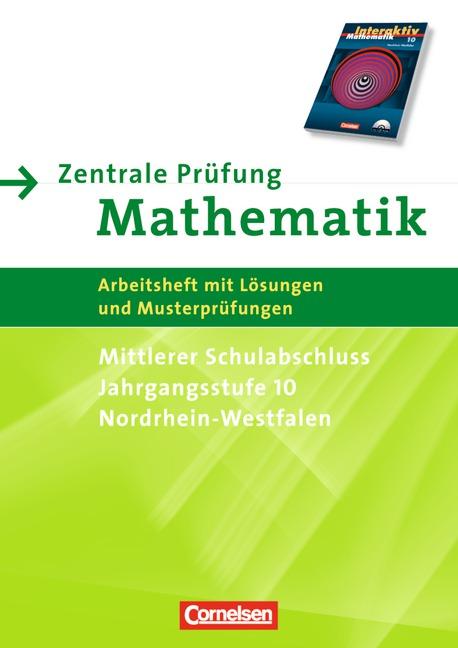 Cover-Bild Mathematik interaktiv - Nordrhein-Westfalen / 10. Schuljahr - Zentrale Prüfung für den mittleren Schulabschluss