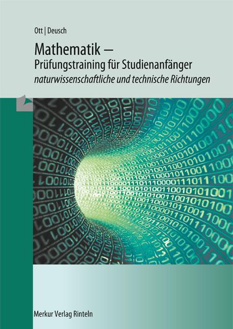 Cover-Bild Mathematik - Klausurentraining und Übungsaufgaben für Studienanfänger