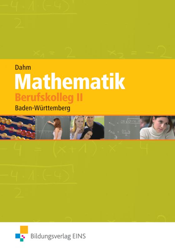 Cover-Bild Mathematik / Mathematik für das Berufskolleg II in Baden-Württemberg