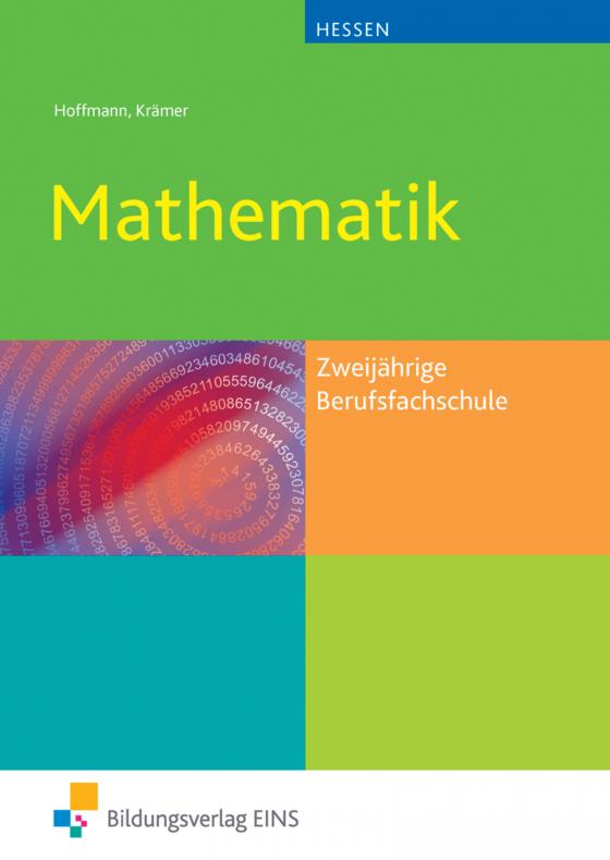 Cover-Bild Mathematik / Mathematik für die zweijährigen Berufsfachschule in Hessen