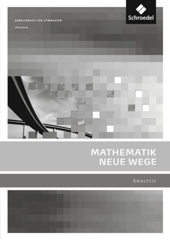 Cover-Bild Mathematik Neue Wege SII - Ausgabe 2011 für Berlin, Rheinland-Pfalz, Saarland und Schleswig-Holstein