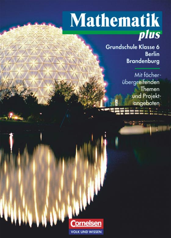 Cover-Bild Mathematik plus - Grundschule Berlin und Brandenburg - 6. Schuljahr