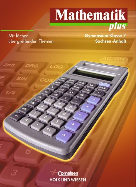 Cover-Bild Mathematik plus - Sachsen-Anhalt / 7. Schuljahr - Schülerbuch