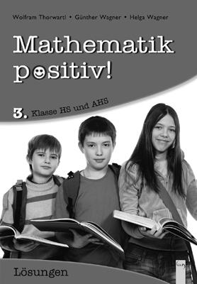 Cover-Bild Mathematik positiv! 3 AHS, Lösungen