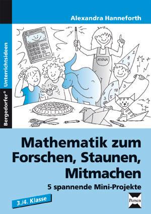 Cover-Bild Mathematik zum Forschen, Staunen, Mitmachen