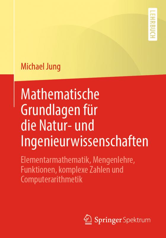 Cover-Bild Mathematische Grundlagen für die Natur- und Ingenieurwissenschaften