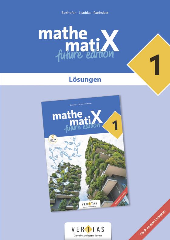 Cover-Bild mathematiX 1. Lehrplan 2023. Lösungen